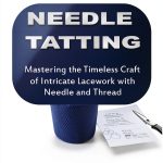 Lace & Tatting Kindle Book - Quick 90-Minute Craft Guide by Author-0